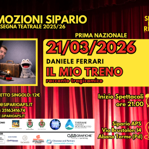 IL MIO TRENO 21 Marzo - Daniele Ferrari - EMOZIONI SIPARIO