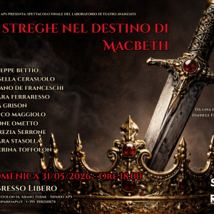 MACBETH - Domenica - Saggio Finale Laboratorio Teatro Avanzato - Sipario APS