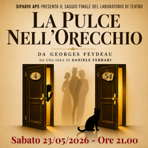 LA PULCE NELL'ORECCHIO - Saggio finale Laboratorio di Teatro - Sipario APS